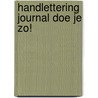 Handlettering journal doe je zo! door Karin Luttenberg