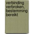 Verbinding verbroken, bestemming bereikt