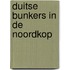 Duitse bunkers in de Noordkop