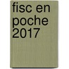 Fisc en poche 2017 door Jan De Meyer