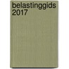 Belastinggids 2017 by Jan De Meyer