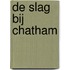 De slag bij Chatham