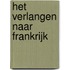 Het verlangen naar Frankrijk