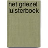 Het griezel luisterboek door Roald Dahl