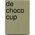 De Choco Cup