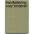 Handlettering voor kinderen
