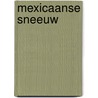 Mexicaanse sneeuw by Karin Anema