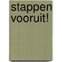 Stappen vooruit!