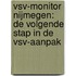 VSV-monitor Nijmegen: De volgende stap in de VSV-aanpak