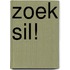 Zoek Sil!