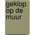 Geklop op de muur