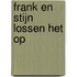 Frank en Stijn lossen het op