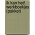 Ik kan het! Werkboekjes (pakket)