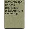 Mentemo-spel en boek Emotionele ontwikkeling in verbinding by Unknown