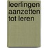 Leerlingen AANzetten tot leren