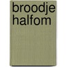 Broodje Halfom by Bart Chabot