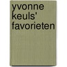 Yvonne Keuls' favorieten by Yvonne Keuls