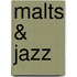 Malts & Jazz
