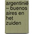 Argentinië – Buenos Aires en het zuiden