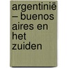 Argentinië – Buenos Aires en het zuiden by Patrick van der Doef