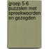 Groep 5-6 Puzzelen met spreekwoorden en gezegden