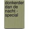 Donkerder dan de nacht - special door Michael Connelly