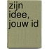 Zijn idee, jouw ID
