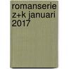 Romanserie Z+K januari 2017 by Ina van der Beek