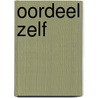 Oordeel zelf by Coen Simon