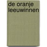 De Oranje leeuwinnen by Annemarie Postma
