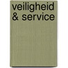 Veiligheid & service door Sven Oostrik