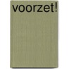 Voorzet! door Mark Aretz