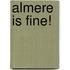 Almere is fine!