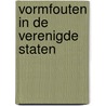 Vormfouten in de Verenigde Staten door R. Kuiper