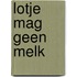Lotje mag geen melk