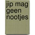 Jip mag geen nootjes