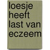 Loesje heeft last van eczeem door Denise Harsveldt