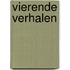 Vierende verhalen