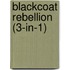 Blackcoat rebellion (3-in-1)