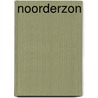 Noorderzon door Renate Dorrestein