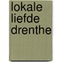 Lokale liefde Drenthe