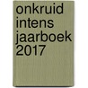 Onkruid Intens Jaarboek 2017 door Isabelle Verkerk