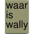 Waar is Wally