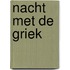 Nacht met de Griek