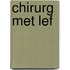 Chirurg met lef