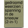 Gedroomd weerzien ; Spanning in de sneeuw (2-in-1) door Kate Little