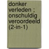 Donker verleden ; Onschuldig veroordeeld (2-in-1) by Cynthia Eden