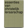 Essenties van christelijk leraarschap by H. Vermeulen