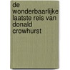 De wonderbaarlijke laatste reis van Donald Crowhurst by Ron Hall