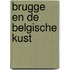 Brugge en de Belgische kust